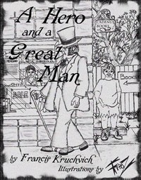 Cover of A Hero and a Great Man — Context and Discussion