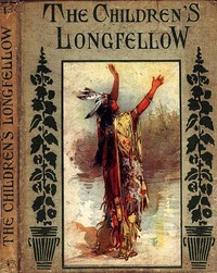 Cover of The Children's Longfellow Told i...