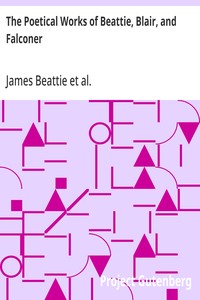 Cover of The Poetical Works of Beattie, Blair, and Falconer With Lives, Critical Dissertations, and Explanatory Notes — Reading Notes