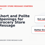 Short and Polite Openings for Grocery Store Message English
