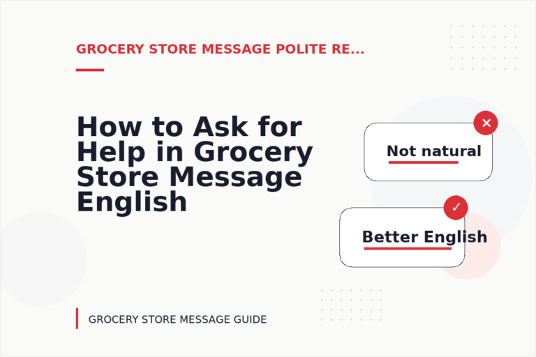 How to Ask for Help in Grocery Store Message English How to Ask for Help in Grocery Store Message English