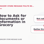 How to Ask for Documents or Information in Grocery Store Message English