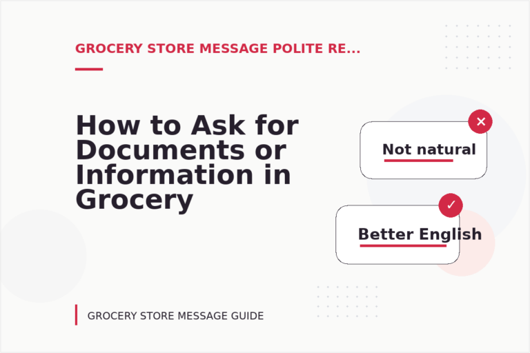How to Ask for Documents or Information in Grocery Store Message English How to Ask for Documents or Information in Grocery Store Message English