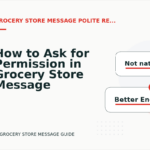 How to Ask for Permission in Grocery Store Message English