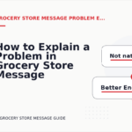 How to Explain a Problem in Grocery Store Message English