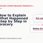 How to Explain What Happened Step by Step in Grocery Store Message English