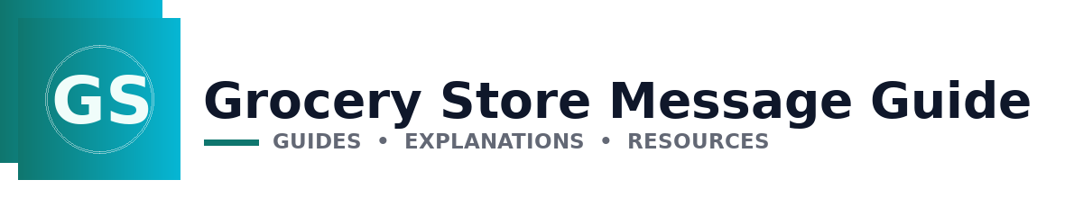 Grocery Store Message Guide